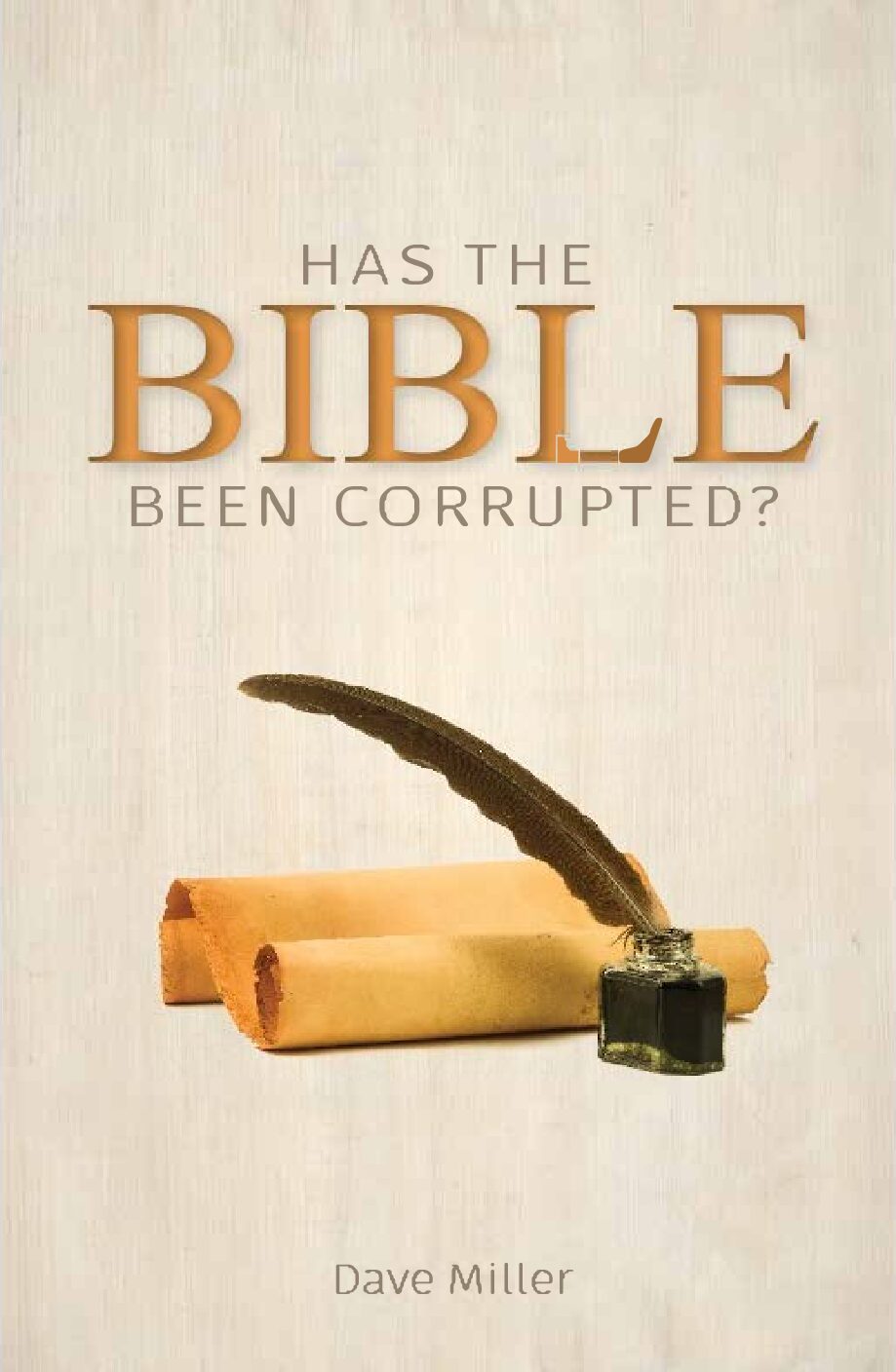 Has the Bible Been Corrupted?